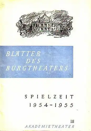 Burgtheater Wien.   Eliot, T. S.   Gielen, Josef (Regie): Programm Heft zu 'Der Privatsekretär'. Komödie in 3 Akten. Regie: Josef Gielen. Bühnenbild:.. 