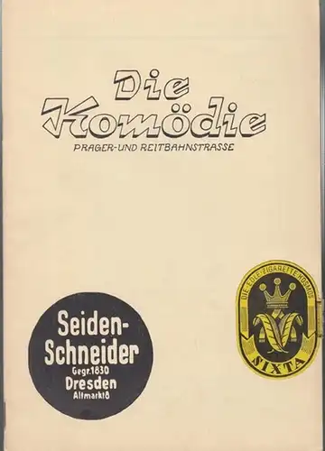 Dresden.   Die Komödie Prager   und  Reitbahnstrasse.   Franz Werfel u. a..   Direktion: Fritz Fischer: Programmheft. Franz Werfel:.. 