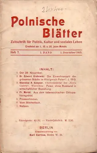Polnische Blätter. - Feldmann, Wilhelm (Hrsg.): Polnische Blätter. Zeitschrift für Politik, Kultur und soziales Leben. I. Band. Heft 7 vom 1. Dezember 1915. 