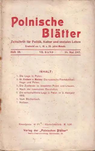Polnische Blätter. - Feldmann, Wilhelm (Hrsg.): Polnische Blätter. Zeitschrift für Politik, Kultur und soziales Leben. VII. Band. Heft 59 vom 10. Mai 1917. 