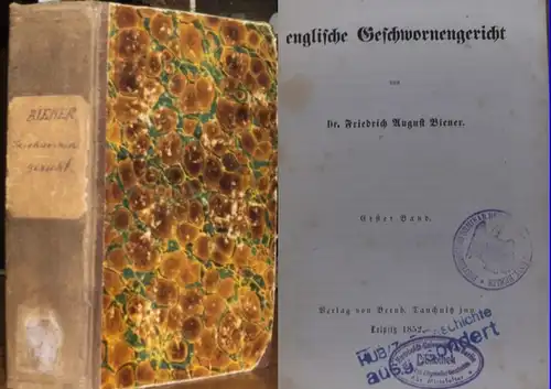 Biener, Friedrich August: Das englische Geschwornengericht. Komplett mit 3 (!) Bänden in einem Buch. 