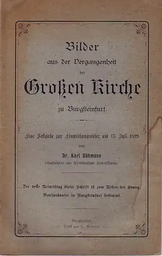 Burgsteinfurt. - Döhmann, Karl Georg: Bilder aus der Vergangenheit der Großen Kirche zu Burgsteinfurt. Eine Festgabe zur Einweihungsfeier am 13. Juli 1899. 