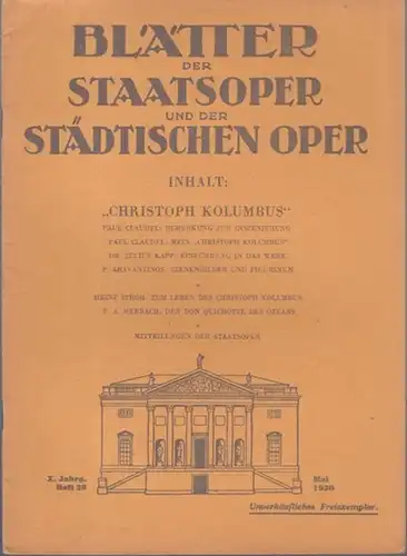Berlin. - Staatsoper und städtische Oper - Dr. Julius Kapp (Hrsg.): Blätter der Staatsoper und der städtischen Oper Berlin. X. Jahrgang. Mai 1930,  Heft...