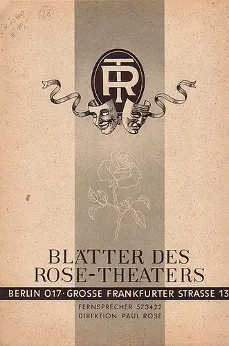 Blätter des Rose-Theaters Berlin. Paul Rose (Hrsg.): Blätter des Rose-Theaters. Programmheft: Die gutgeschnittene Ecke. 1941. 