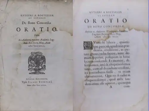 Boetzeler ab Asperen, J. Rutgerus: De bono concordiae Oratio, dicta in auditorio maximo Academiae Lugduno-Bat. 29. Maij 1618. 