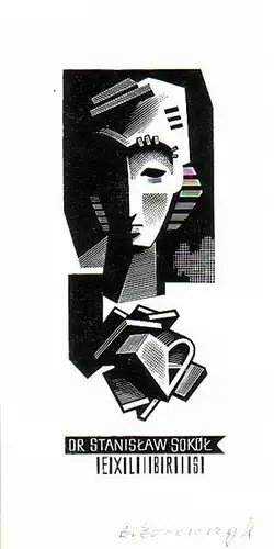 Borowszyk, Creslaw: Ex Libris von Dr. Stanislaw Sokol (Geschichtsprof. u. Mediziner). 