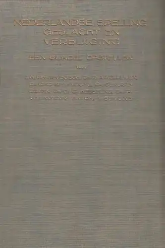 Bosch, J.H. van den ; Kollewijn, R.A. ; Vooys, C.G.N. de ; Royen, Gerlach ; Hesseling, D.C. ; Valkhoff, P. ; Simons, J: Nederlandse spelling, geslacht en verbuiging een bundel opstellen [ Niederländische Rechtschreibung, Geschlecht und Deklination ]. 