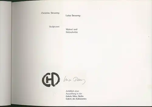 Dewerny, Luise und Christiane: Christine Dewerny : Skulpturen. Luise Dewerny : Malerei und Holzschnitte. Ausstellung in der Galerie Mitte, Berlin Galerie des Kulturamtes. 