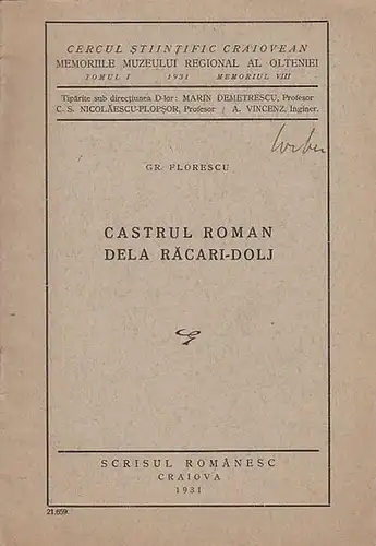 Florescu, Gr: Castrul Roman dela Racari - Dolj. 
