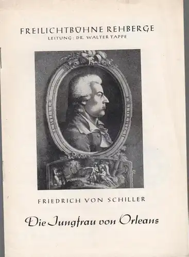 Die Jungfrau von Orleans. Spielzeit 1959. Programmheft Freilichtbühne Rehberge. Inszenierung: Ursula Zajonc, mit u. a.: Siegrid Hackenberg, Hans Kwiet, Gerda Harnack, Franz Johne, Ilse Laux, Christian Carlsen. / Zum 200. Geburtstag Schillers