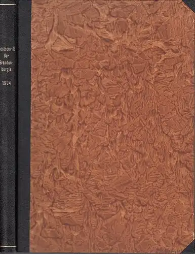 Archiv Brandenburgia   Gesellschaft für Heimatkunde der Provinz Brandenburg (Hrsg.).   Ernst Friedel / Ernst Zache / Gustav Albrecht / Robert Mielke /.. 