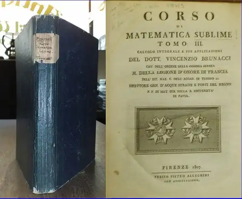 Brunacci, Vincenzio: Corso di matematica sublime. Tomo III: Calcolo integrale e sue applicazioni. 