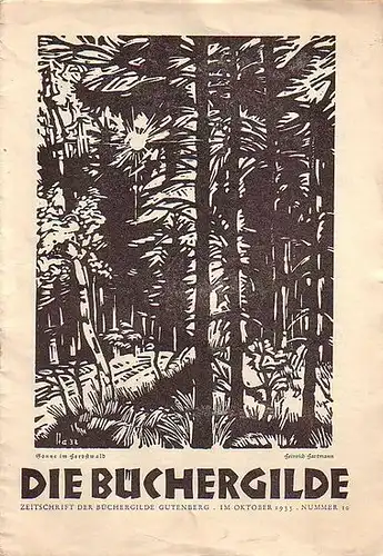 Büchergilde, Die: Die Büchergilde. Zeitschrift der Büchergilde Gutenberg. Oktober 1933, Nr.10. Mit Beiträgen von Curt Biging, Georg Schmückle, Walter Bauer, Fr. M. Korschelt und O.F. Heinrich. 