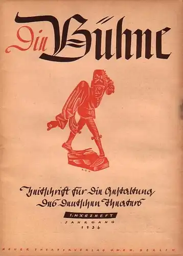 Bühne, Die - Knudsen, Hans (Schriftleitung): Die Bühne. Zeitschrift für die Gestaltung des deutschen Theaters mit den amtlichen Mitteilungen der Reichstheaterkammer.  2. Jahrgang. Heft 5. 1. März 1936. 