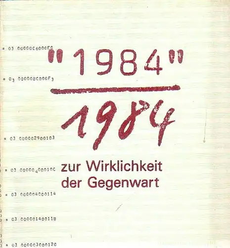 Bundesverband Bildender Künstler: "1984" 1984 zur Wirklichkeit der Gegenwart. 