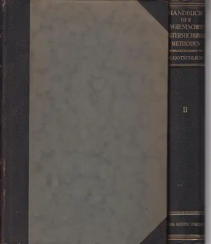 Gotschlich, E. (Hrsg.).   R. Feulgen, E. Gotschlich, E. Remy, E. Spaeth, R. Standfuß, P. Ulenhut (Bearb.): Handbuch der hygienischen Untersuchungsmethoden. Kpl. in 3.. 