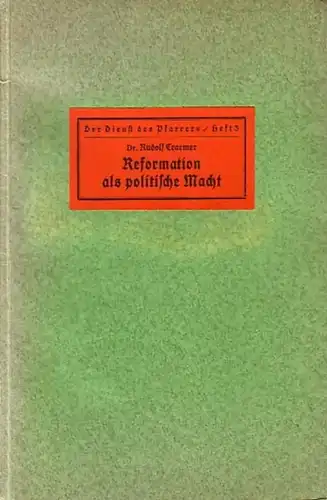 Craemer, Rudolf: Evangelische Reformation als politische Macht. 
