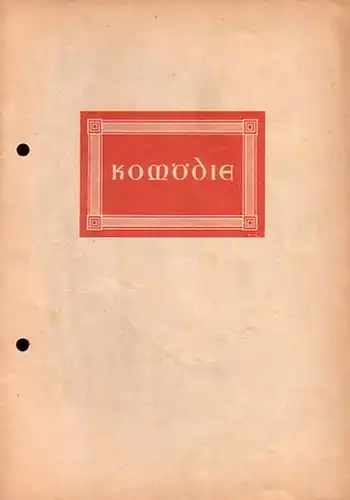 Programm   Heft zu 'Der Seiltänzer'. Komödie in drei Akten. Deutsch von Joseph Glücksmann.  Regie: Carl Ludwig Achaz. Bühnenbild und Kostüme: Viktoria von.. 