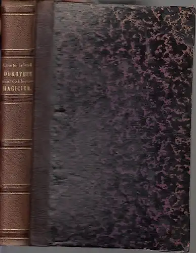 Calderon de la Barca, Don Pedro.   Comte Lafond: Drame: 1) Dorothee. Vierge et martyre. Tragedie suivie du Magicien Drame de Calderon. 2) Le.. 