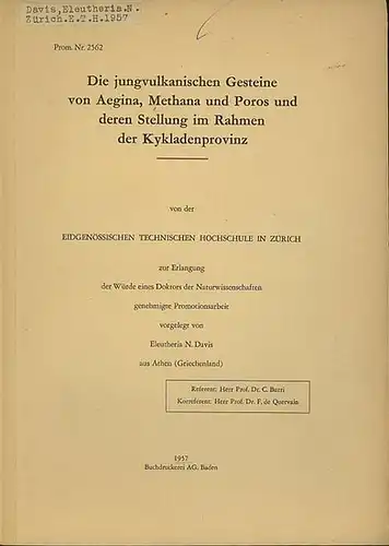 Davis, Eleutheria N: Die jungvulkanischen Gesteine von Aegina, Methana und Poros und deren Stellung im Rahmen der Kykladenprovinz. 