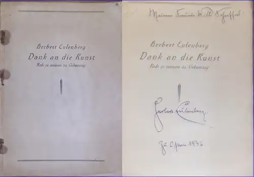 Eulenberg, Herbert: Dank an die Kunst. Rede zu meinem 60. Geburtstag. 