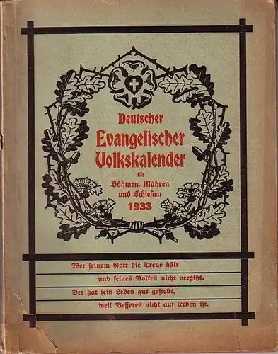 Deutscher Evangelischer Volkskalender: Deutscher Evangelischer Volkskalender für Böhmen, Mähren und Schlesien 1933. 