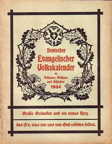 Deutscher Evangelischer Volkskalender: Deutscher Evangelischer Volkskalender für Böhmen, Mähren und Schlesien 1934. 