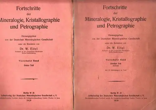 Fortschritte der Mineralogie, Kristallographie und Petrographie. - Eitel, W. - u. der Deutschen Mineralogischen Gesellschaft (Hrsg.): Fortschritte der Mineralogie, Kristallographie und Petrographie. Band 14, Teil...