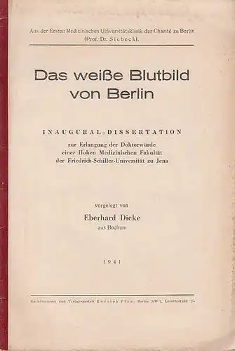 Dieke, Eberhard: Das weiße Blutbild von Berlin. 