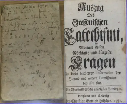 Dinter, Gustav Friedrich: Auszug Des Dreßdnischen Catechismi, Worinne dessen Nöthigste und kürzeste Fragen Zu desto leichterer Information der Jugend und andern Unwissenden begriffen sind.. 