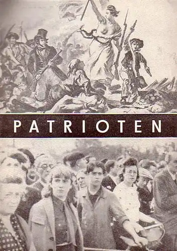 Güstrow.   Ernst Barlach Theater.   Friedrich Wolf: Patrioten. Programmheft Nr. 3 für 1960 / 1961. Darsteller: Paul Böttcher, PeterDann, Helga Schulz, Traut.. 