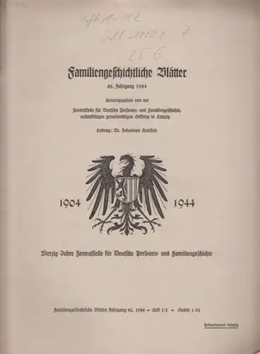 Familiengeschichtliche Blätter. - Hohlfeld, Johannes (Hrsg.): Familiengeschichtliche Blätter. 42. Jahrgang 1944. Hefte 1-12 in 5. dazu Familiengeschichtliches Nachrichten- und Anzeigenblatt 23. Jahrgang 1944. 