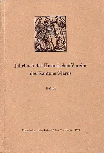 Glarus.   Vischer, Eduard: Zwei Reiseaufzeichnungen und zwei Studien, herausgegeben bzw. verfasst von Eduard Vischer / Aus dem Leben des Vereins: Verzeichnis der Vorträge.. 