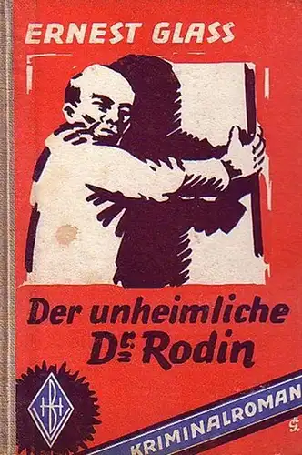 Glass, Ernest: Der unheimliche Dr. Rodin. Kriminalroman. 