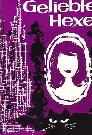 Geliebte Hexe ; "Der Kaiser von Amerika". -  Programmhefte ohne Zeitangaben. Verm. 50 /  60er. Konvolut aus 2 Expl