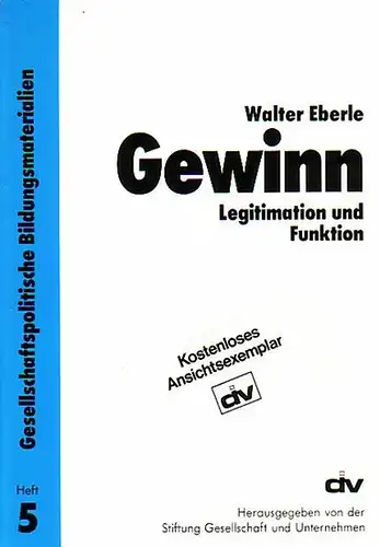 Gewinn. Legitimation und Funktion