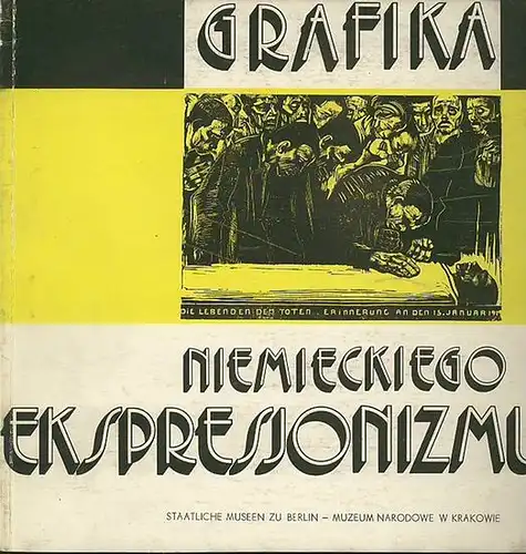 Ebert, Hans // Staatliche Museen zu Berlin: Katalog Wystawy. Grafika Niemieckiego Ekspresjonizmu. 