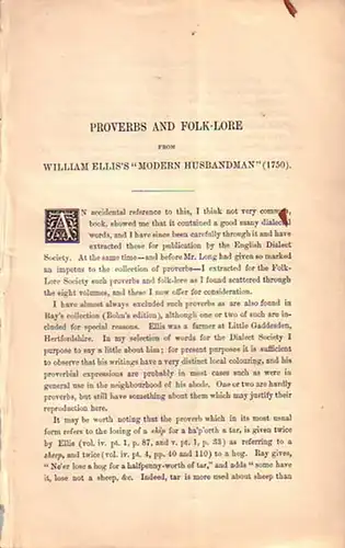 Ellis, William - Britten, James: Proverbs and Folk-Lore from William Ellis´s "Modern husbandman" (1750). Reprinted from The Folk-Lore Record, Vol. III. [1880]. 