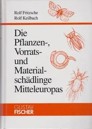 Fritzsche, Rolf ; Keilbach, Rolf: Die Pflanzen-, Vorrats- und Materialschädlinge Mitteleuropas mit Hinweisen auf Gegenmaßnahmen. 