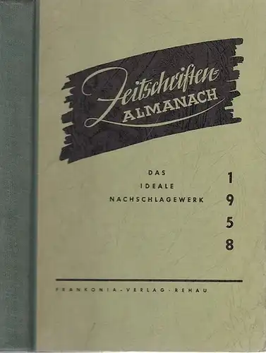 Knoth, Max (Hrsg.): Zeitschriften-Almanach 1958. 