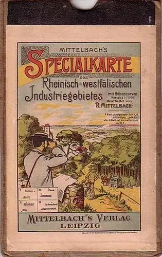 Essen. - Mittelbach, R: Essen. Mittelbach´s Spezialkarte des Rheinisch - Westfälischen Industriebezirks (Industriegebietes. Maßstab 1 : 75 000. 