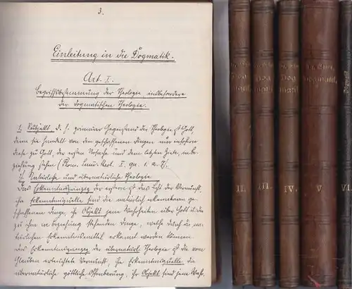 Esser, [Gerhard]: Dogmatik nach Professor Dr. Esser. 6 Bände. Teil 1: Einleitung. Die Lehre von Gott. Teil 2: Die Lehre von Gott dem Urheber der.. 