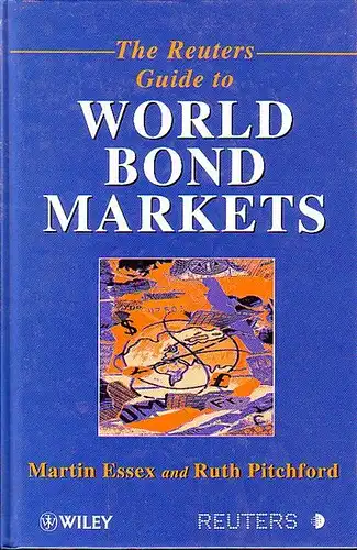 Essex, Martin ; Pitchford, Ruth: The Reuters Guide to World Bond Markets. 