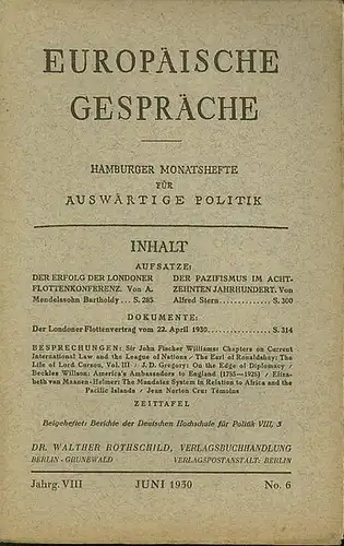 Europäische Gespräche      Mendelssohn   Bartholdy, A. und Stern, Alfred: Europäische Gespräche. Hamburger Monatshefte für auswärtige Politik. Jahrgang VIII, No.. 