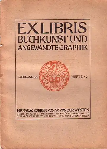 Ex Libris, Buchkunst und angewandte Graphik.30. Jahrgang 1920, Heft Nr. 2. Dezember. und Mitteilungen des Vereins für Exlibriskunst und Gebrauchsgraphik e.V. zu Berlin