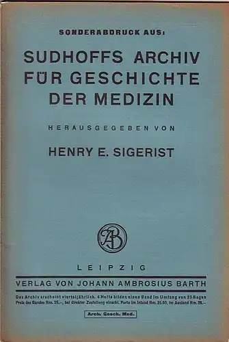 Faust, Bernhardt Christoph (1755-1842). - Dihle, Helene: Bernhard Christoph Fausts Beziehungen zur Schweiz und seine Briefe an Paul Usteri. Sonderabdruck aus: Sudhoffs Archiv für Geschichte der Medizin, Band 25, Heft 4, 1932. 