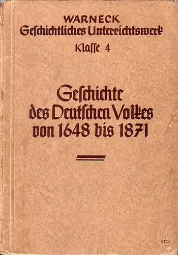 Fechner, Helmuth: Geschichte des Deutschen Volkes von 1648 bis 1871. 