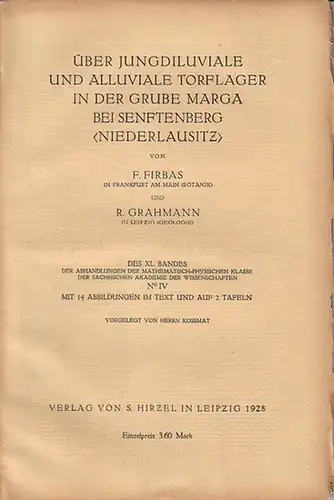 Über jungdiluviale und alluviale Torflager in der Grube Marga bei Senftenberg (Niederlausitz). (= Abhandlungen der Sächsischen Akademie der Wissenschaften, Band 40, No 4)