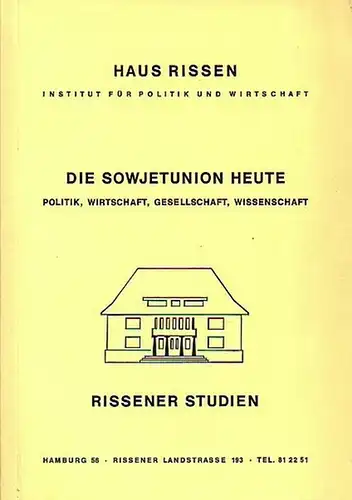 Fischer, Andreas (Zusammenstellung und Bearbeitung): Die Sowjetunion heute. Politik, Wirtschaft, Gesellschaft, Wissenschaft. Mit Vorwort von Gerhard Merzyn. (= Rissener Studien). 