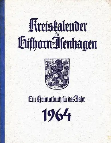 Gifhorn- Wesche, H. (Hrsg.): Kreiskalender für Gifhorn-Isenhagen : Ein Heimatbuch für das Jahr 1964. 